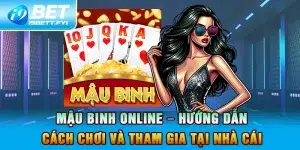 Mậu Binh Online – Hướng Dẫn Cách Chơi Và Tham Gia Tại Nhà Cái