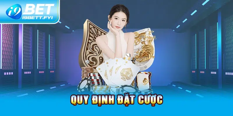 Quy định đặt cược